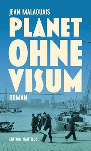 Cover for Jean Malaquais · Planet ohne Visum (Book) (2022)