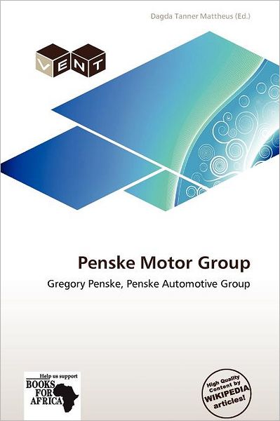 Cover for Dagda Tanner Mattheus · Penske Motor Group (Book) (2011)