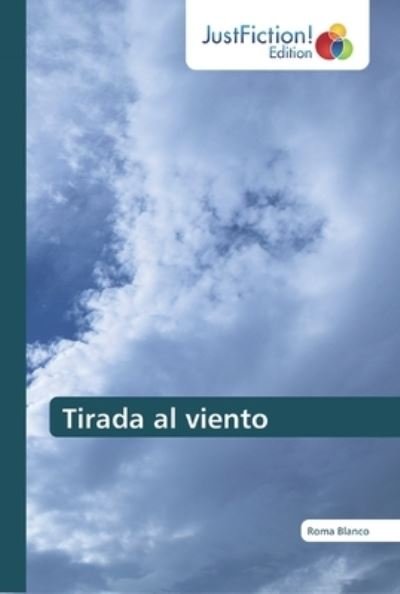 Cover for Blanco · Tirada al viento (Book) (2020)