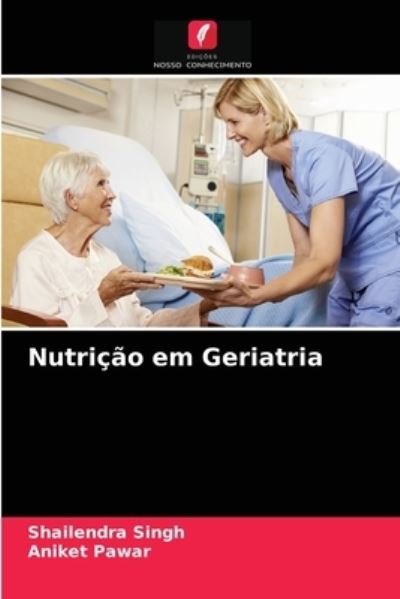 Cover for Singh · Nutrição em Geriatria (N/A) (2021)