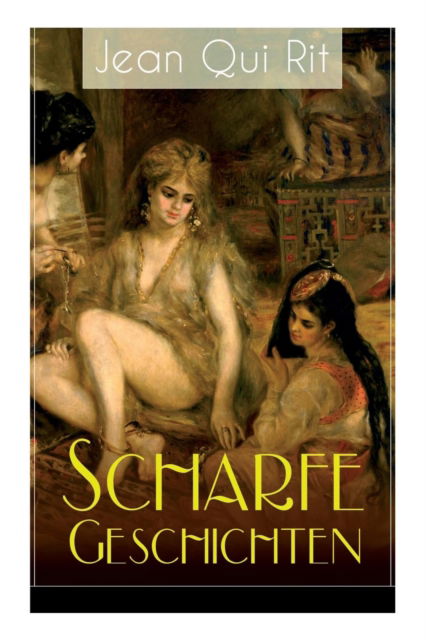 Cover for Jean Qui Rit · Scharfe Geschichten (Taschenbuch) (2018)