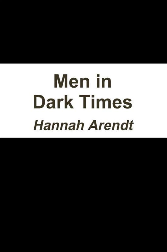 Cover for Hannah Arendt · Men in Dark Times (Paperback Book) (2014)