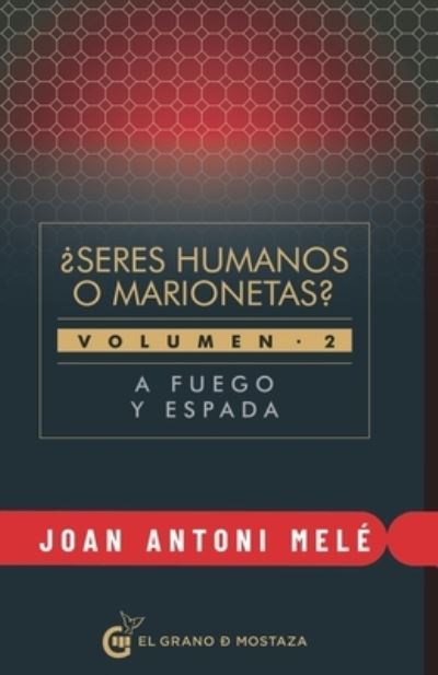 Cover for Joan Antoni Melé · A fuego y espada (Paperback Book) (2022)