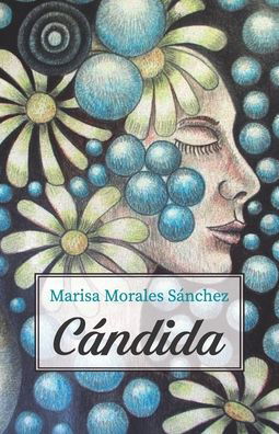 Cover for Marisa Morales Sánchez · Candida (Paperback Book) (2021)