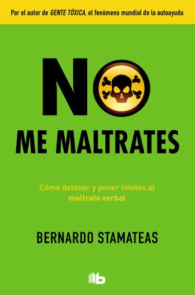 Cover for Bernardo Stamateas · No me maltrates / Don't Abuse Me (Paperback Book) (2019)