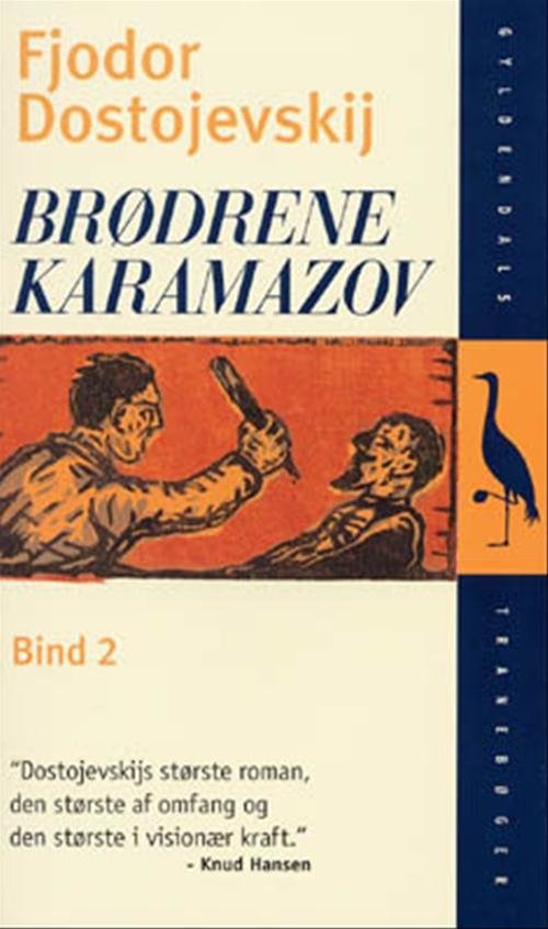 Cover for F.M. Dostojevskij · Brødrene Karamazov, Bind 2 (Taschenbuch) [6. Ausgabe] (1997)