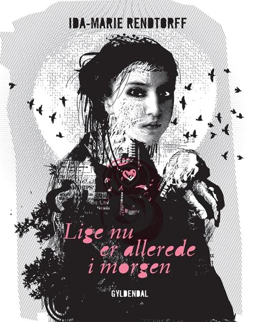 Cover for Ida-Marie Rendtorff · Lige nu er allerede i morgen (Gebundesens Buch) [1. Ausgabe] (2015)