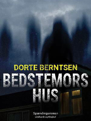 Bedstemors hus - Dorthe Berntsen - Bøger - Saga - 9788726006940 - 12. juni 2018