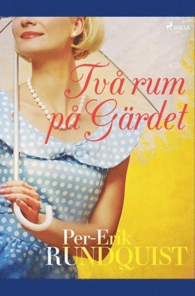 Cover for Per Erik Rundquist · Två rum på Gärdet (Bok) (2019)