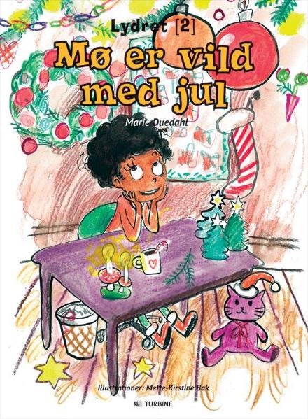 Lydret: Mø er vild med jul - Marie Duedahl - Bøker - Turbine - 9788740613940 - 31. januar 2017