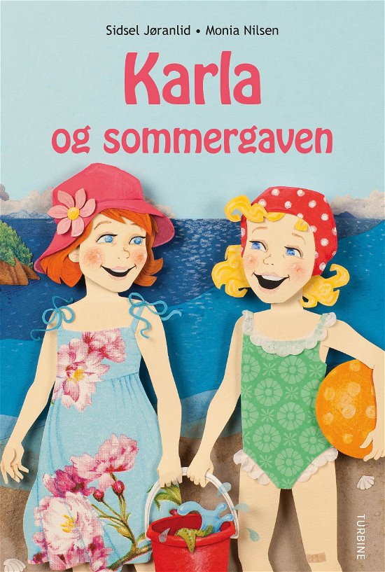 Cover for Sidsel Jøranlid · Karla og sommergaven (Innbunden bok) [1. utgave] (2019)
