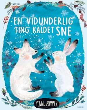 Cover for Yuval Zommer · En vidunderlig ting kaldet sne (Hardcover Book) [1º edição] (2021)