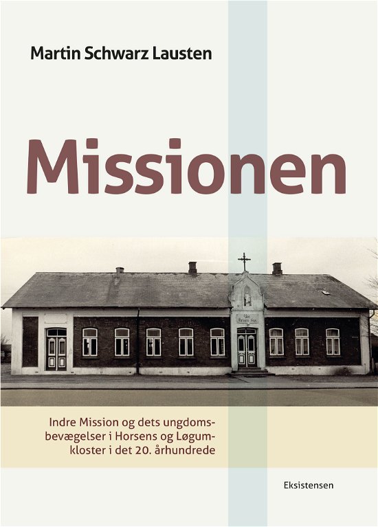 Cover for Martin Schwarz Lausten · Missionen (Hæftet bog) [1. udgave] (2023)