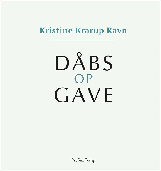Cover for Kristine Krarup Ravn · Dåbsopgave / Dåbsgave (Sewn Spine Book) [1st edition] (2021)