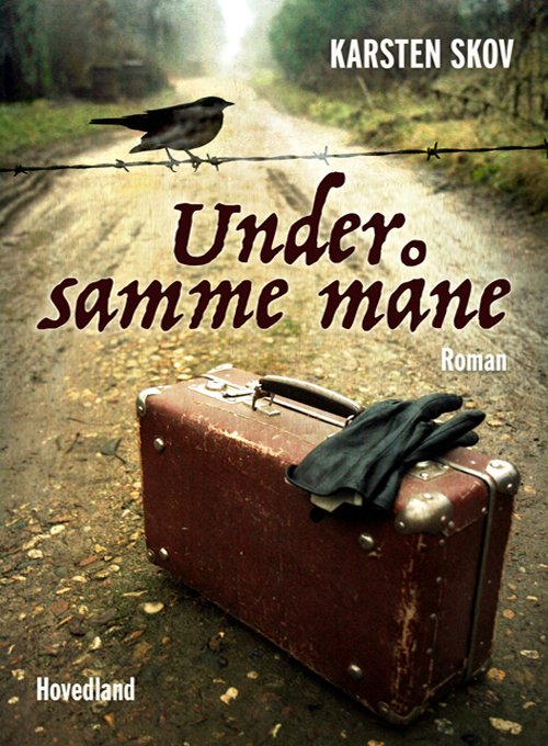 Cover for Karsten Skov · Under samme måne (Sewn Spine Book) [1.º edición] (2020)