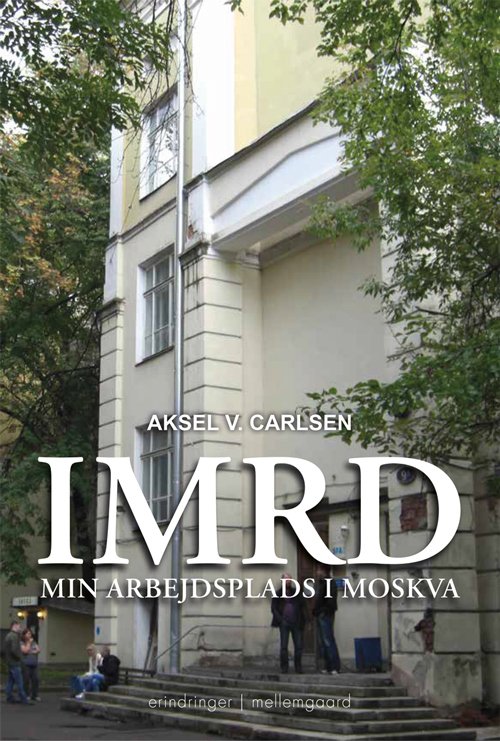 Cover for Aksel V. Carlsen · Imrd (Sewn Spine Book) [1st edition] (2021)