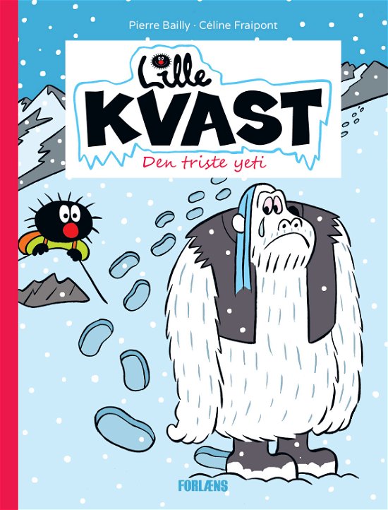 Cover for Céline Fraipont Pierre Bailly · Lille Kvast - Den triste yeti (Innbunden bok) (2020)
