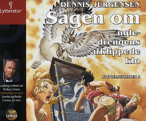 Cover for Dennis Jürgensen · Sagen om Ugledrengens afklippede klo (Bok) [CD] (2008)