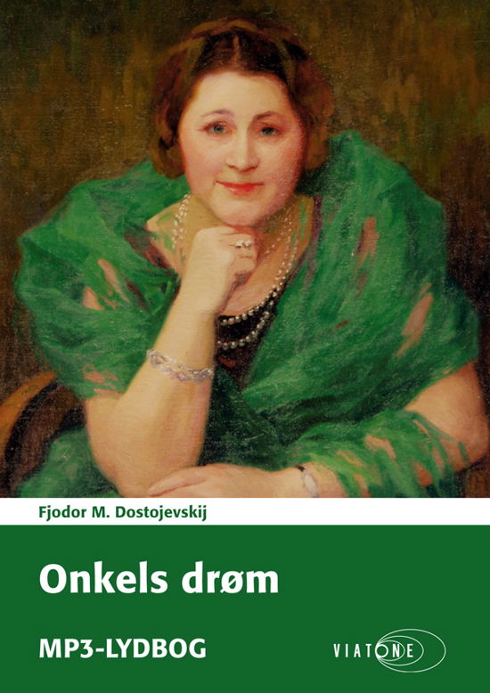 Cover for Fjodor M. Dostojevskij · Onkels drøm (Book) [1º edição] (2012)