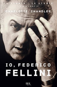 Cover for Charlotte Chandler · Io, Federico Fellini (Book)