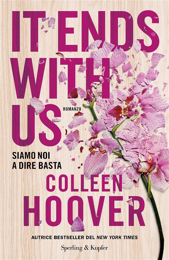 Cover for Colleen Hoover · It Ends With Us. Siamo Noi A Dire Basta (Bog)