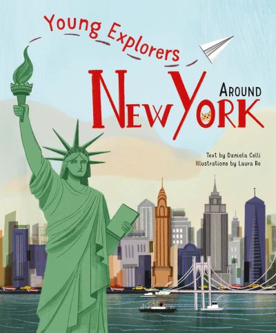 Cover for Daniela Celli · Around New York: Young Explorers - Young Explorers (Hardcover Book) (2023)