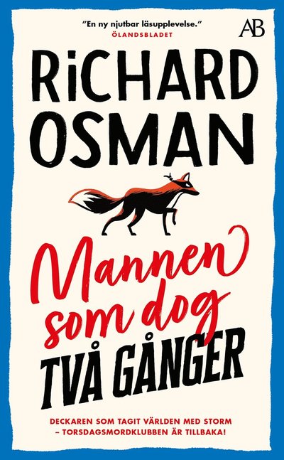 Mannen som dog två gånger - Richard Osman - Bøger - Albert Bonniers förlag - 9789100197940 - 11. august 2022