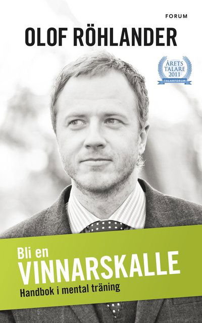 Cover for Olof Röhlander · Bli en vinnarskalle : handbok i mental träning (Bound Book) (2012)