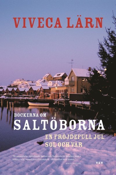 Cover for Viveca Lärn · Böckerna om Saltöborna : En fröjdefull jul &amp; Sol och vår (Paperback Bog) (2007)