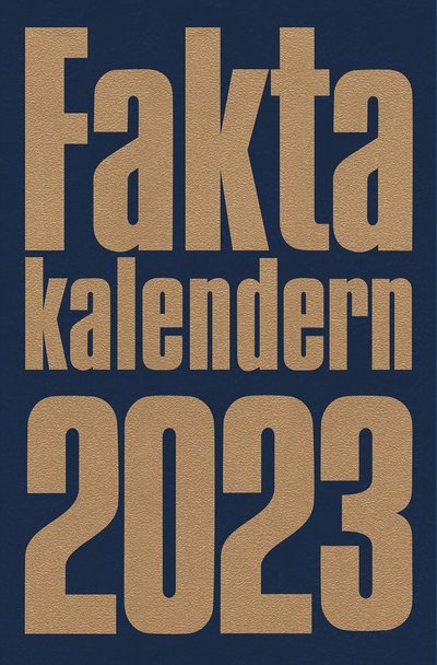 Cover for Bokförlaget Semic · Faktakalendern 2023 (Book) (2022)