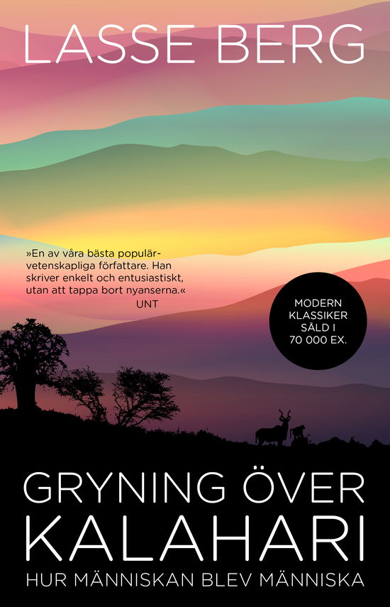 Cover for Lasse Berg · Gryning över Kalahari: Hur människan blev människa (Buch) (2024)