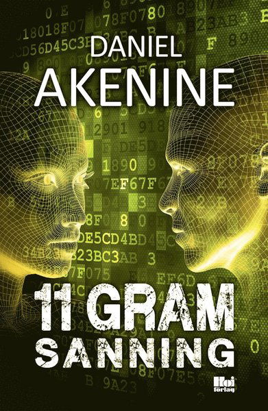 Cover for Daniel Akenine · 11 gram sanning (ePUB) (2014)