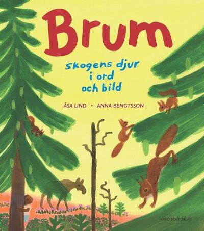Cover for Åsa Lind · Brum : skogens djur i ord och bild (Bound Book) (2019)