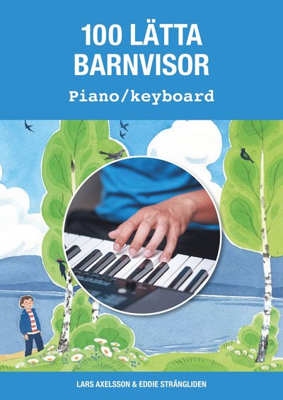 Cover for 100 lätta barnvisor piano / keyboard (Paperback Bog) (2023)