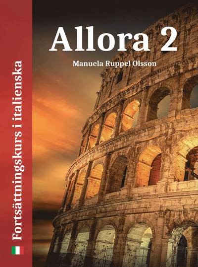 Cover for Manuela Ruppel Olsson · Allora 2: fortsättningskurs i italienska (Paperback Book) (2021)