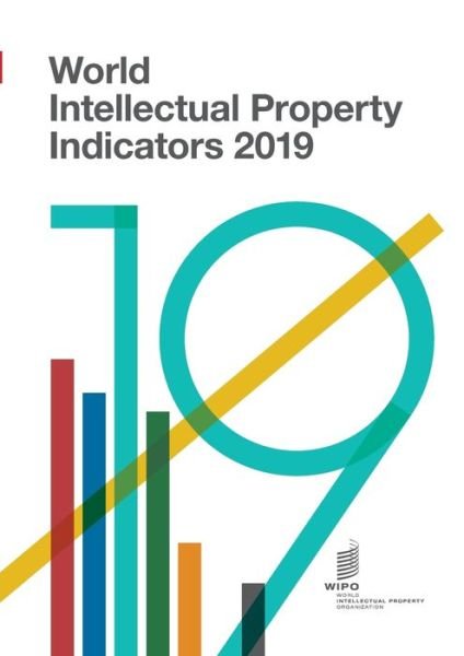 World Intellectual Property Indicators - 2019 - Wipo - Livros - World Intellectual Property Organization - 9789280530940 - 15 de outubro de 2019