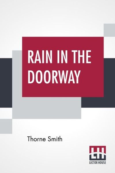 Cover for Thorne Smith · Rain In The Doorway (Pocketbok) (2019)