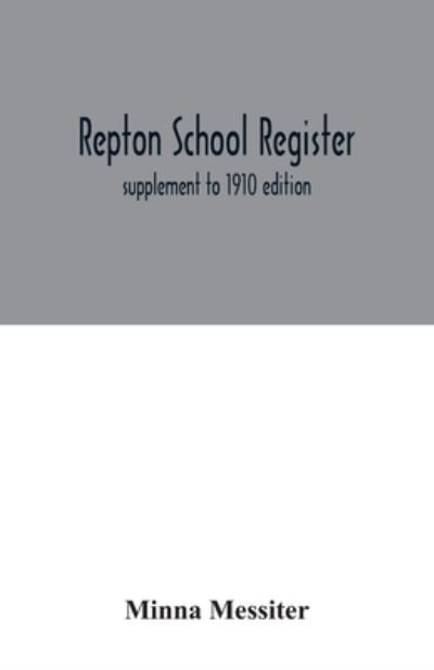 Cover for Minna Messiter · Repton School register (Paperback Book) (2020)