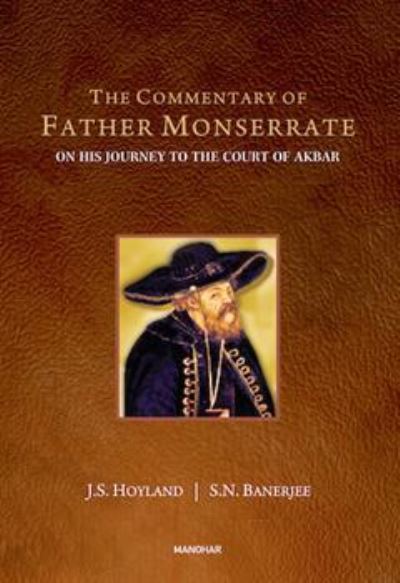 Cover for J.S. Hoyland · The Commentary of Father Monserrate: On his Journey to the Court of Akbar (Hardcover Book) (2024)