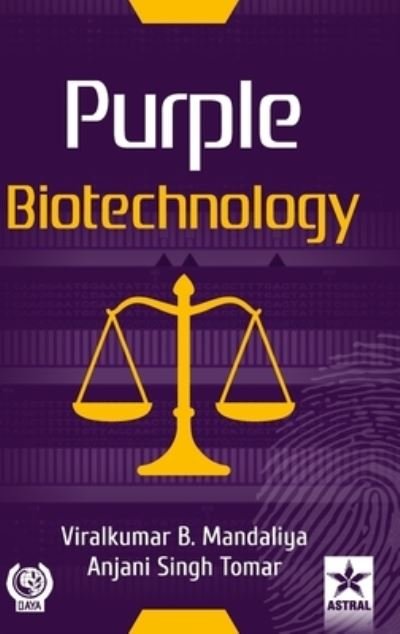 Cover for Viralkumar B Mandaliya · Purple Biotechnology (Hardcover bog) (2019)