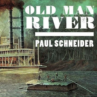 Cover for Paul Schneider · Old Man River (CD) (2013)