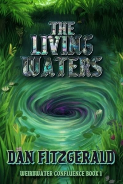 Cover for Dan Fitzgerald · The Living Waters (Paperback Book) (2021)