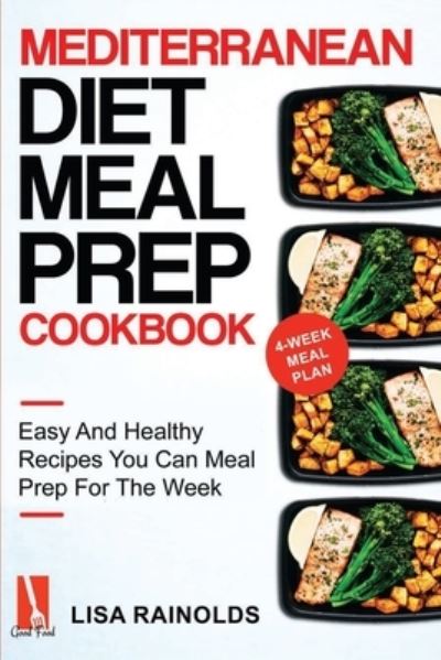 Cover for Lisa Rainolds · Mediterranean Diet Meal Prep Cookbook (Paperback Book) (2020)