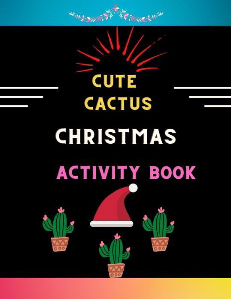 Cover for Alejandro Vann · Cute cactus Christmas activity book (Pocketbok) (2020)