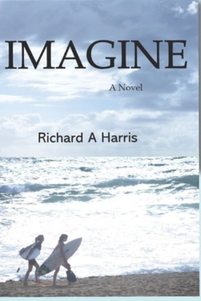 Cover for Richard A Harris · Imagine (Paperback Book) (2020)