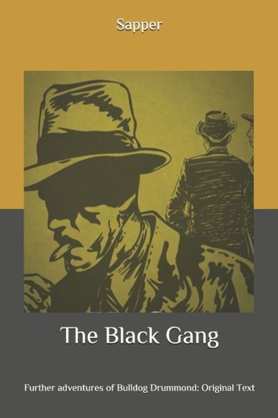 Cover for Sapper · The Black Gang (Paperback Book) (2020)