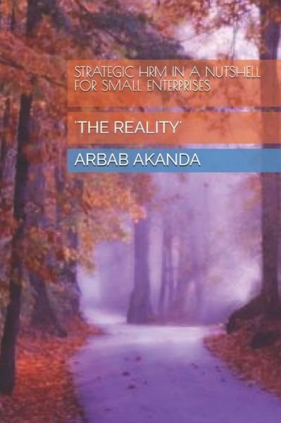 Cover for Arbab Akanda · Strategic Hrm in a Nutshell for Small Enterprises (Pocketbok) (2020)