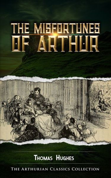 Cover for Thomas Hughes · The Misfortunes of Arthur (Paperback Book) (2020)