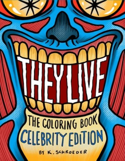 Cover for K Schroeder · They Live Coloring Book (Paperback Book) (2020)