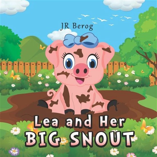 Cover for Jr Berog · Lea and Her Big Snout (Paperback Book) (2020)